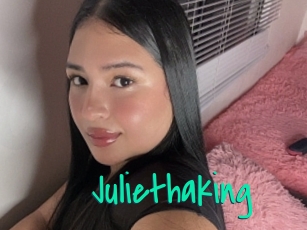 Juliethaking