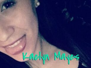 Kaelyn_Mayes