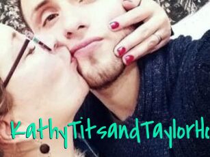 KathyTitsandTaylorHot