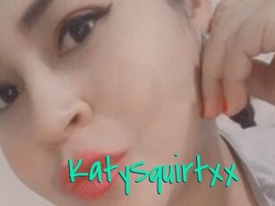 KatySquirtxx