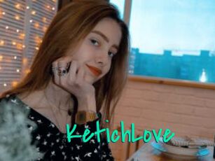 KetichLove