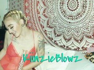 KiinzieBlowz