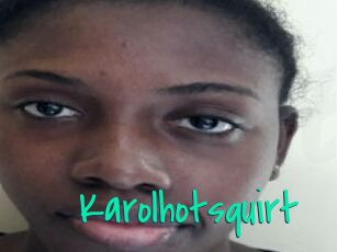 Karolhotsquirt