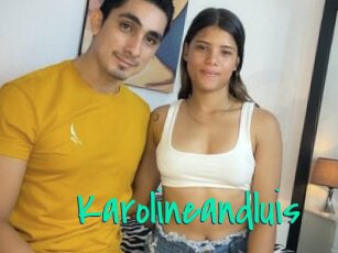 Karolineandluis