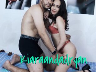 Kiaraandadryan