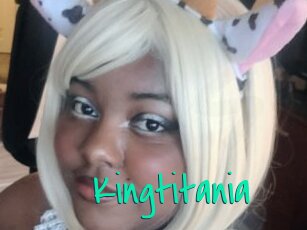 Kingtitania