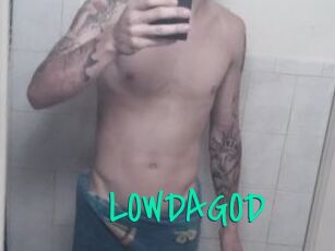 LOWDAGOD
