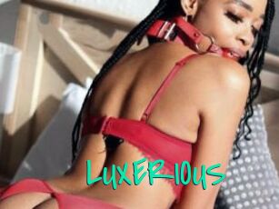 LUXERIOUS