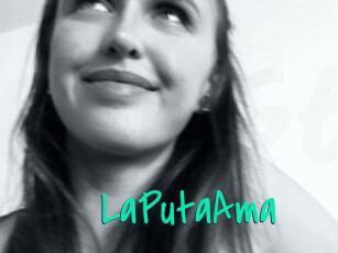 LaPutaAma