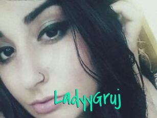 LadyyGruj