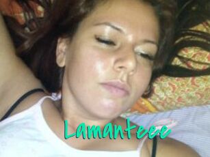 Lamanteee