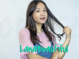 LanaBeautiful