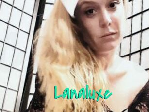 Lanaluxe