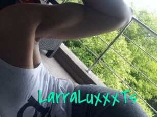LarraLuxxxTs