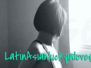 LatinAsianluckyinlove69