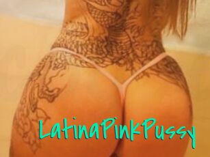 LatinaPinkPussy