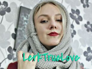 LerkTrueLove Cool Sexe