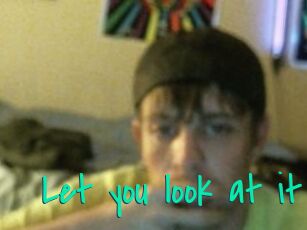 Let_you_look_at_it