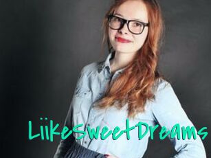 LiikeSweetDreams