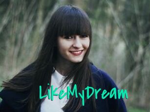 LikeMyDream