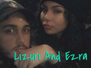 Lizuri_And_Ezra