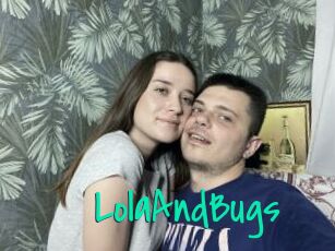 LolaAndBugs