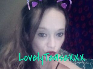 LovelyTeaseXXX