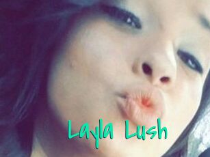 _Layla_Lush_