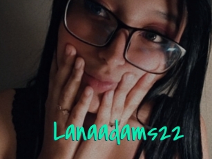 Lanaadams22
