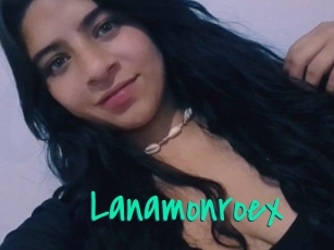 Lanamonroex