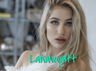 Lanawyatt