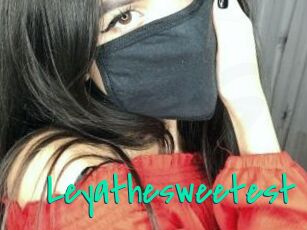 Leyathesweetest