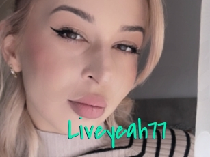 Liveyeah77