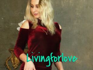 Livingforlove