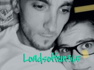 Loadsoffun365