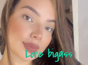 Lore_bigass