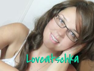 Loveatschka