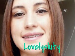 Lovelysluty