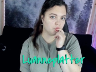 Luanneplatter
