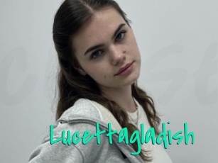 Lucettagladish