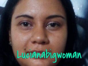 Lucianabigwoman