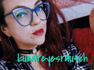 Lunareyesrausch