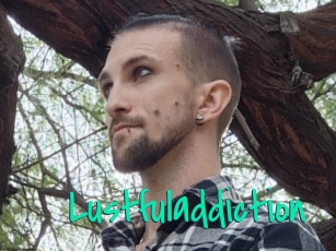 Lustfuladdiction