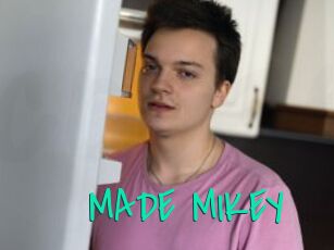 MADE_MIKEY