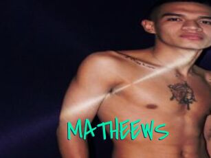 MATHEEWS