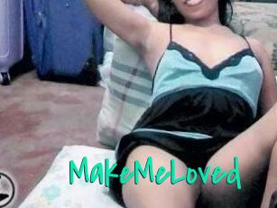 MakeMeLoved