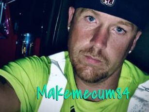 Makemecum84