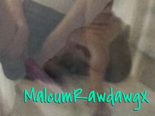MalcumRawdawgX