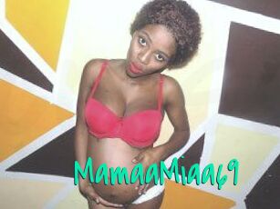 MamaaMiaa69