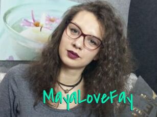 MayaLoveFay